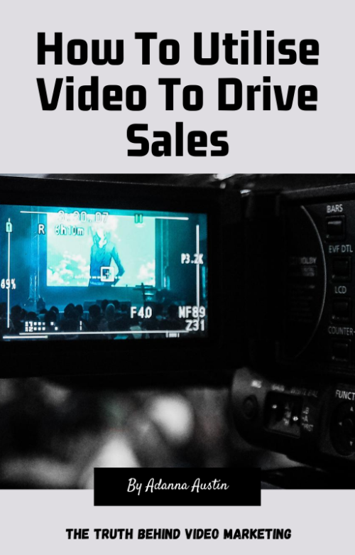 How To Utilise Video To Drive Sales