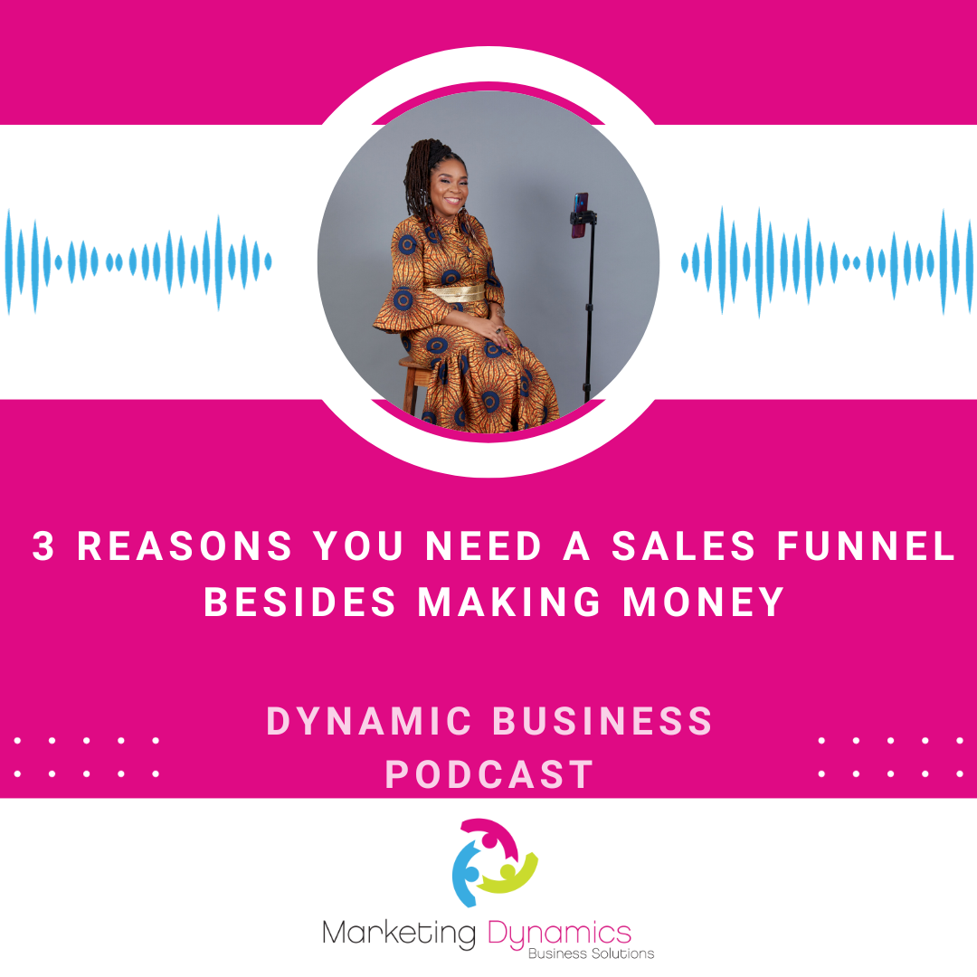3 Reasons You Need A Sales Funnel Besides Making Money