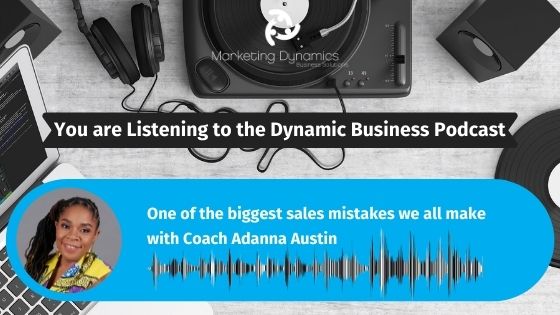 One Of The Biggest Sales Mistakes We All Make