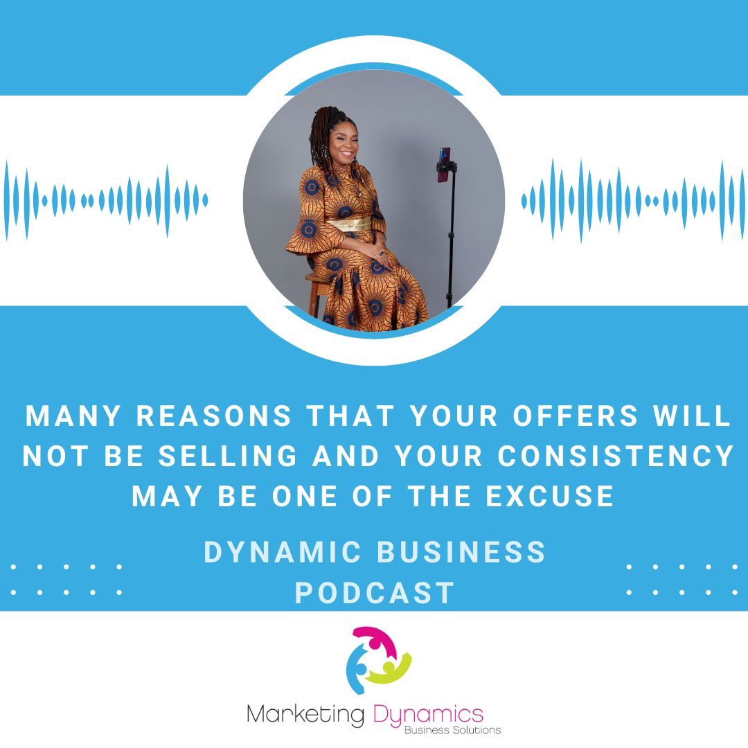 Many Reasons That Your Offers Will Not Be Selling And Your Consistency Maybe One Of The Excuse